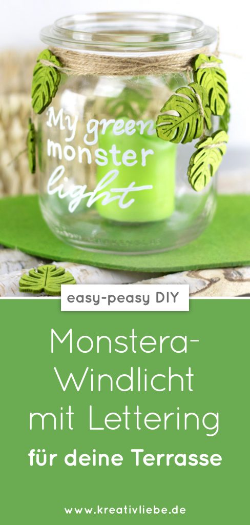 Monstera Windlicht DIY für die Terrasse Pinterest Summer easy peasy Geschenk Lettering 